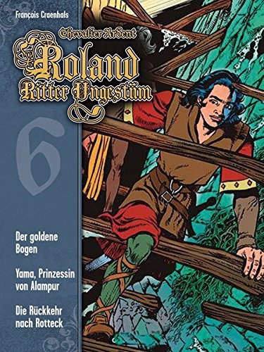 Roland, Ritter Ungestüm 6 by François Craenhals | Goodreads