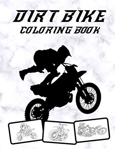 Dirt Bike Coloring Book: Unique Dirt Bikes and Motocross For Kids