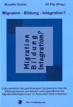 Migration-Bildung-Integration?: Dokumentation des gleichnahmigen ...