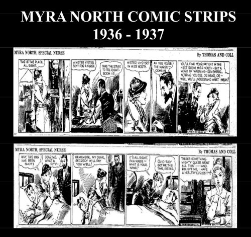Myra North Comic Strips 1936 - 1937: Golden Age Comic Strip Collection ...