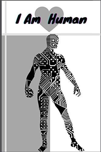 I Am Human journal: I Am Human , i am human book , i am human a book of ...