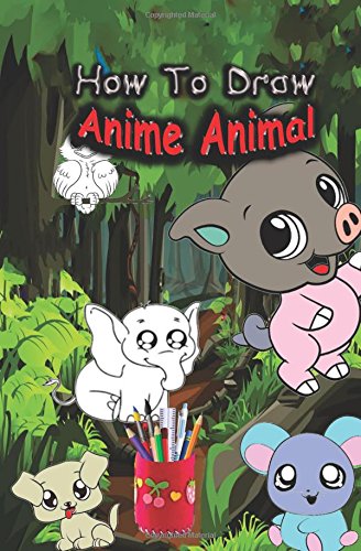How to draw Anime Animals: learn to draw cute animalas by Ms Creative
