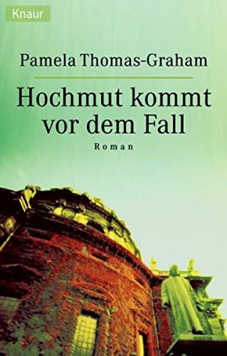 Hochmut Kommt Vor Dem Fall Englisch Hochmut kommt vor dem Fall. by Pamela Thomas-Graham | Goodreads