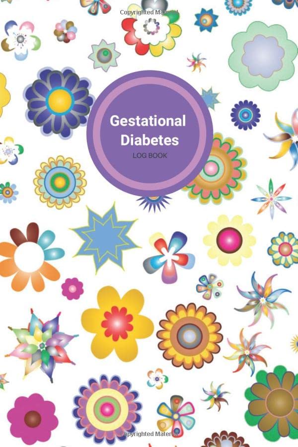 Gestational Diabetes Log Book Monitor and Record your Blood Sugar