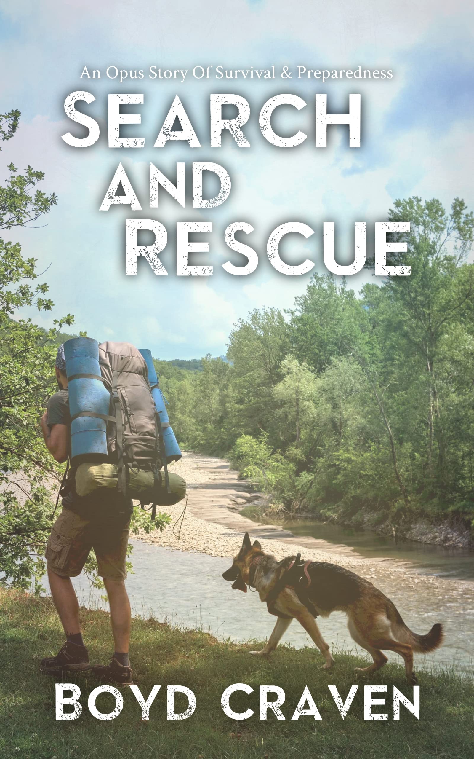 Search And Rescue: An Opus Story Of Survival & Preparedness