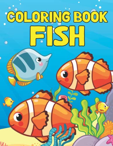 Fish Coloring Book for Kids: Coloring books about fish for boys and ...