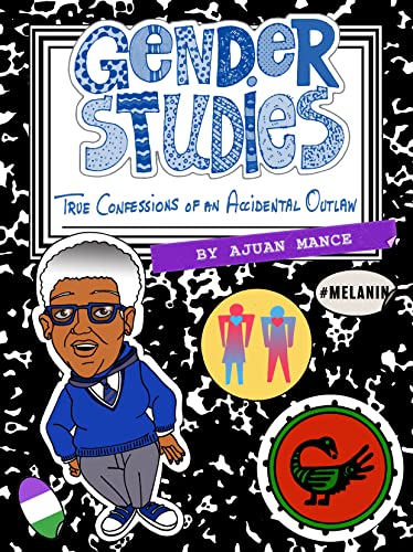 Gender Studies: True Confessions of an Accidental Outlaw