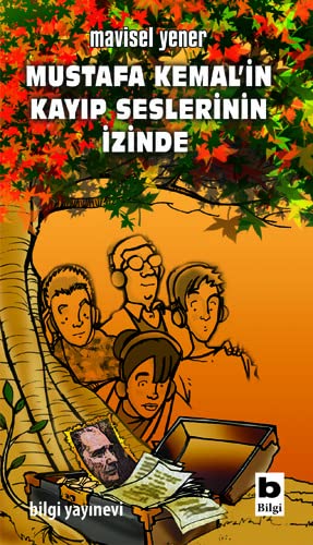 Mustafa Kemal'in Kayip Seslerinin Izinde book cover