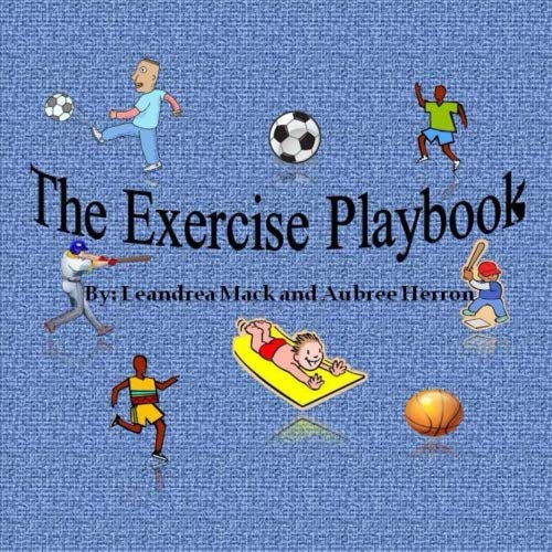 The Exercise playBook by Leandrea Mack Goodreads