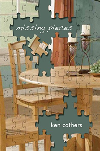 Missing Pieces by Ken Cathers | Goodreads