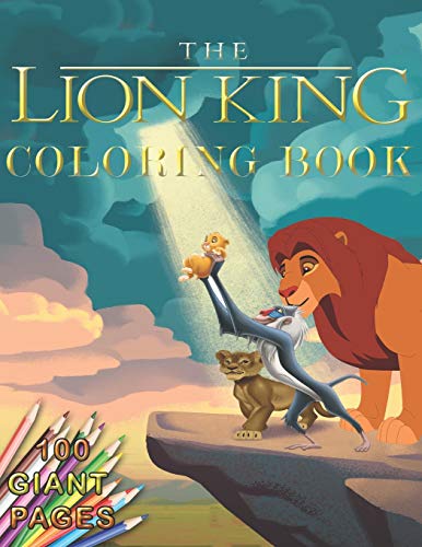 The Lion King Coloring Book: A Great Coloring Book for Kids and Fans