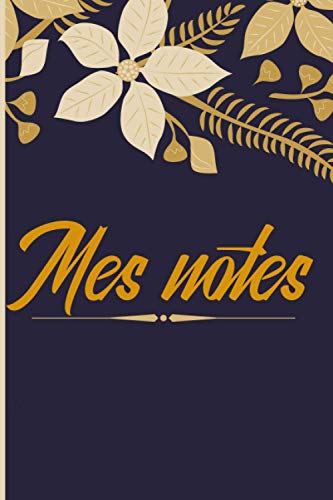 Mes notes: Carnet de notes (French Edition) by Wioloho D. | Goodreads