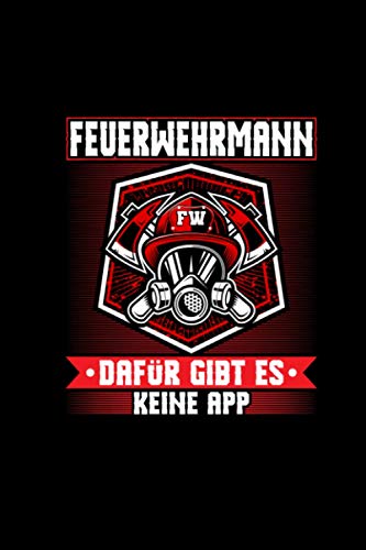 Feuerwehrmann: Lustige Feuerwehr Geschenke Feuerwehrmann Feuerwehrfrau