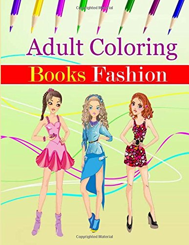 Adult Coloring Books Fashion: Coloring Book with Women's Fashion Design ...