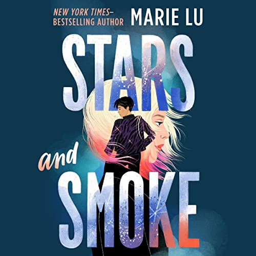 Stars and Smoke (Stars and Smoke, #1)