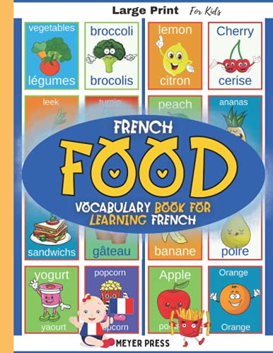 French Food for kids: Large Print Vocabulary Book for Learning French ...