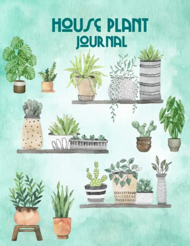 House Plant Journal: Track Growth and Watering of your Plants | Plant ...