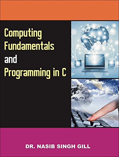 Computing Fundamentals and Programming in C by Nasib Singh Gill | Goodreads