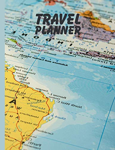 Travel Planner: Trip Journal &amp; Travel Planner Notebook To Plan travel ...