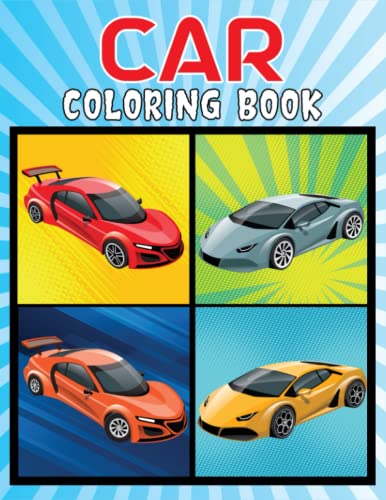 car coloring book: coloring Book For Kids Ages 8-12, The Ultimate ...