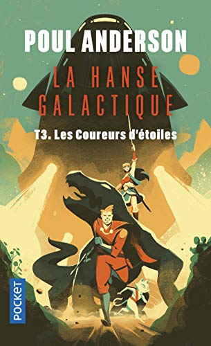 La Hanse galactique - tome 3 Les coureurs d'étoiles book cover