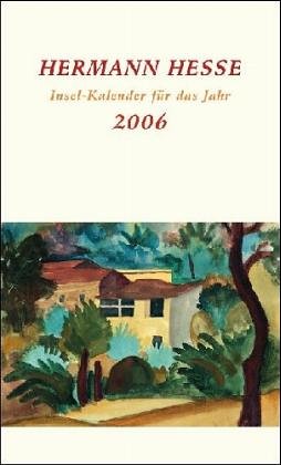 Hermann Hesse-Kalender 2006 by Rebecca N. Baergen Goodreads