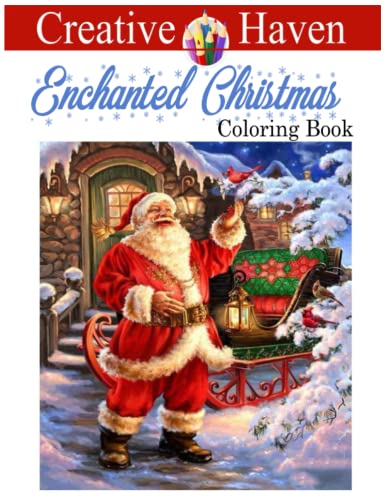 Creative Haven Enchanted Christmas Coloring Book: Christmas Charm Coloring Book.Christmas ...