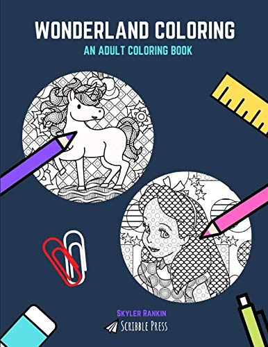 WONDERLAND COLORING BOOK: Fairytales & Alice In Wonderland - 2 Coloring