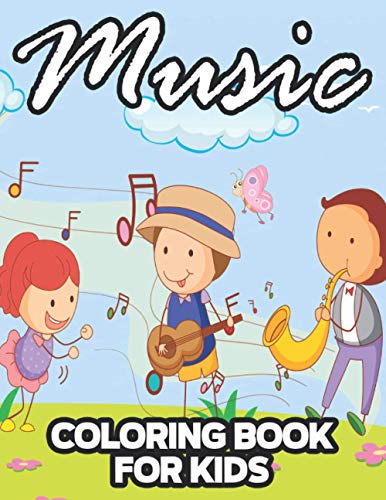 Music Coloring Book For Kids: Childrens Coloring Activity Book With