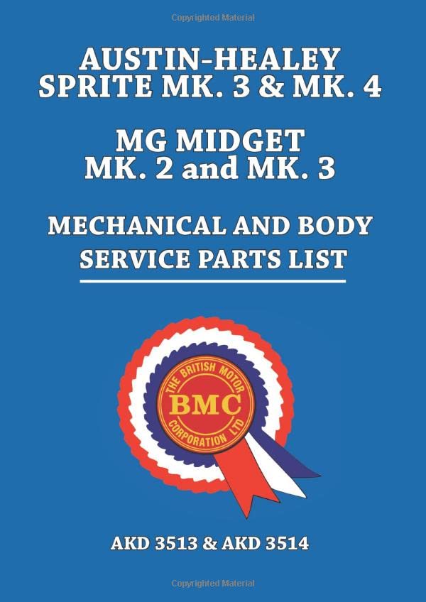 AUSTINHEALEY SPRITE MK. 3 & MK. 4 MG MIDGET MK. 2 and MK. 3 MECHANICAL