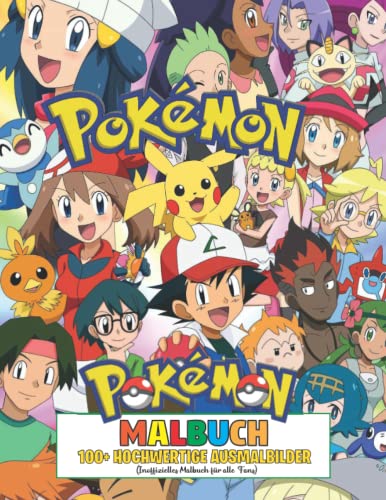 Pokémon-Malbuch 100: Perfektes Malbuch mit über 100+ schönen und