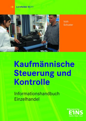 Informationshandbuch Einzelhandel. Kaufmännische Steuerung und
