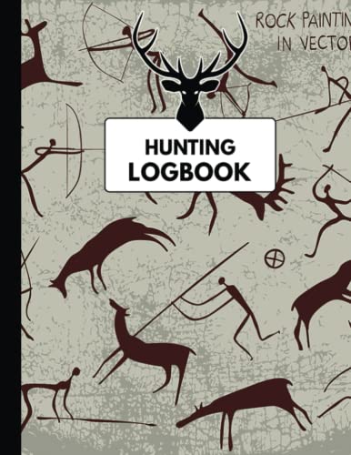 Deer Hunting Logbook A Log Book To Record Your Hunting