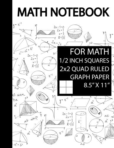Math Notebook 1/2 Inch Squares Graph Paper: Notebook for Mathematics ...