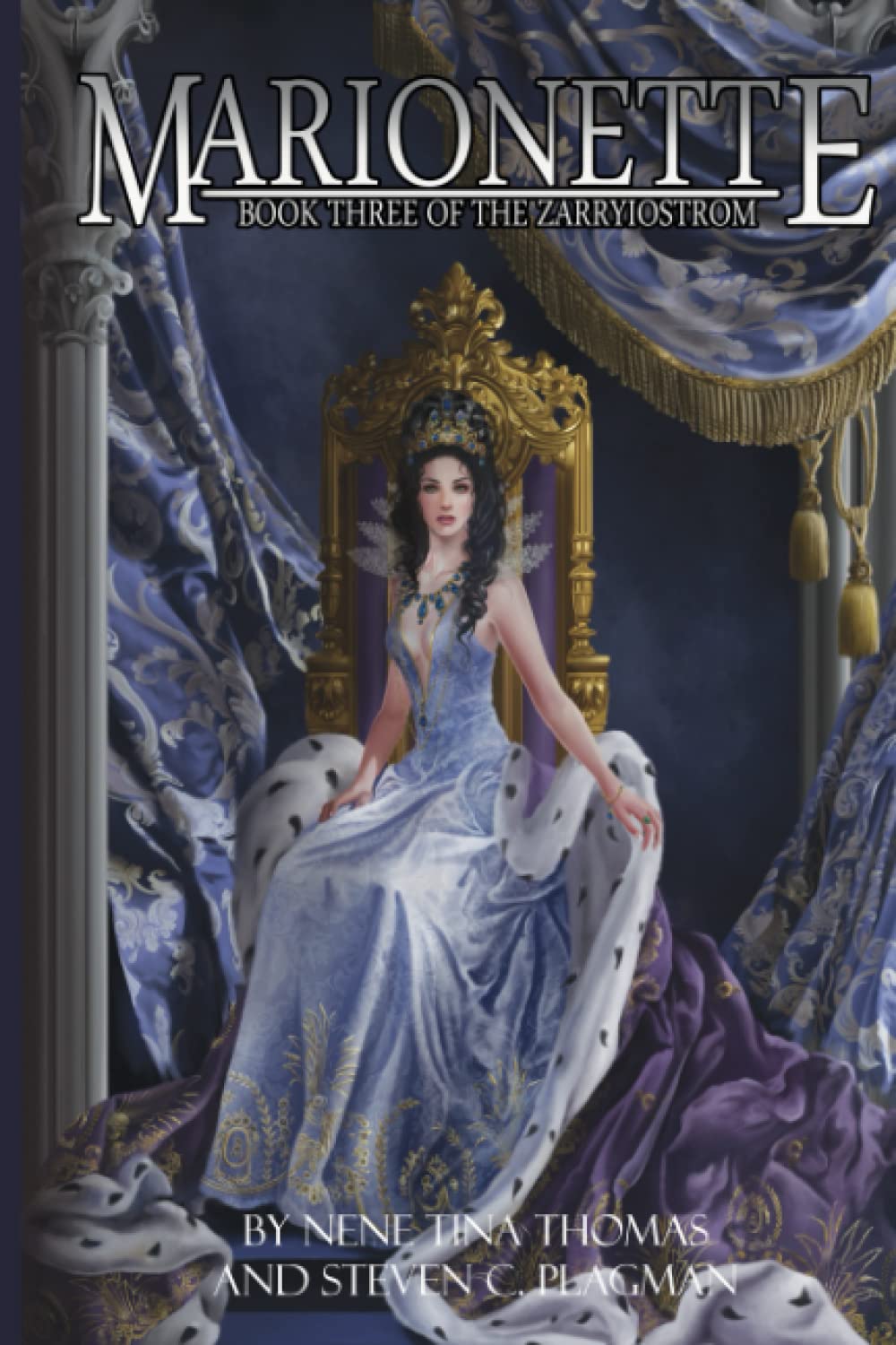 Book Three of the Zarryiostrom by Steven Christian Plagman