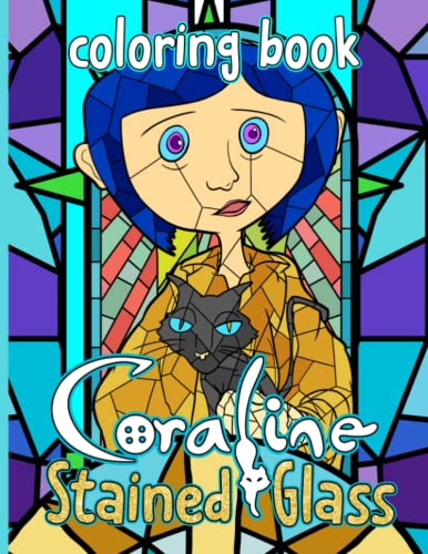 Coraline Stained Glass Coloring Book: Favorite Book Coraline Stained ...