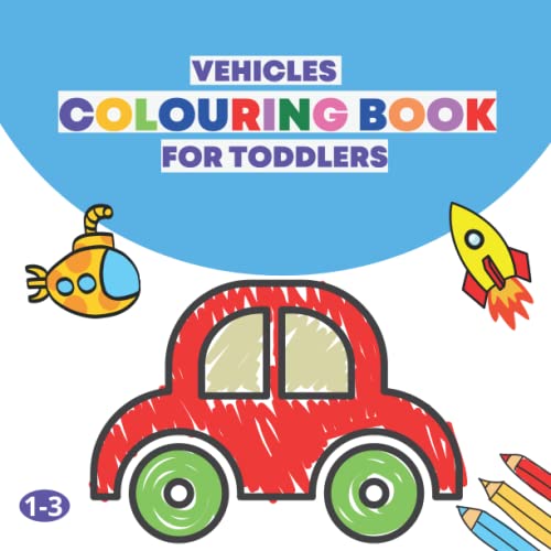 Vehicles colouring book for toddlers Ages 13 Big Fun Colouring Pages