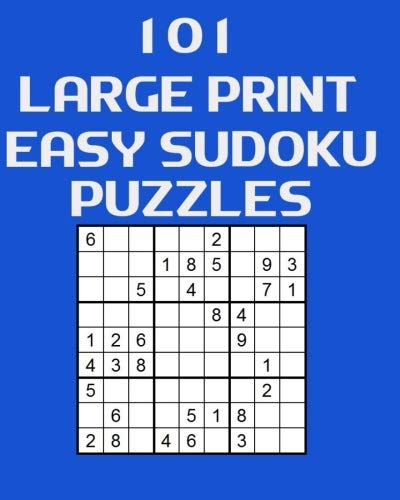101 Large Print Easy Sudoku Puzzles by Beatrice Foster-Marshall | Goodreads