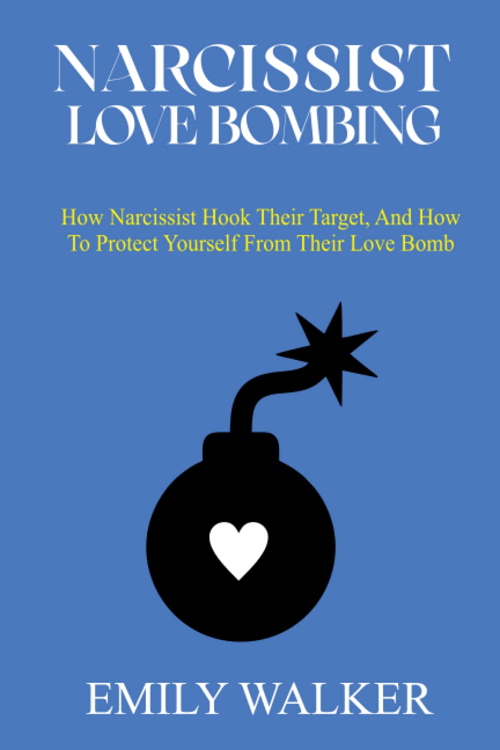 NARCISSIST LOVE BOMBING How Narcissist Hook Their Target, And How to