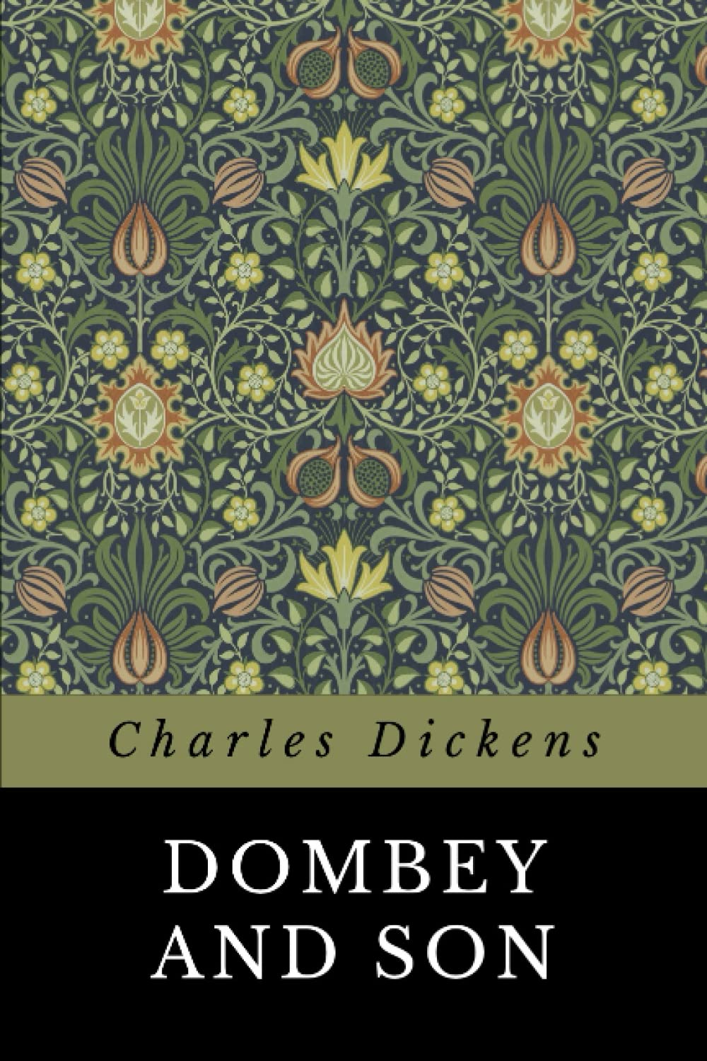 Dombey Dombey and Son: The Unabridged 1848 Charles Dickens Classic Novel by ...