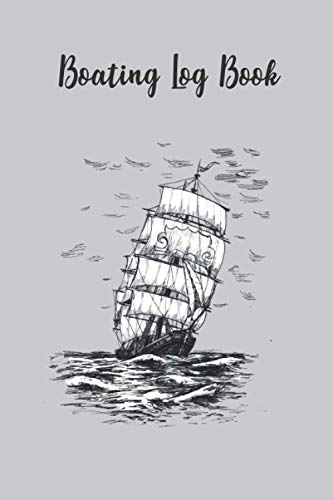 Boating Log Book: Record Boat and Trip Information journal log book by Easy Print Publisher ...