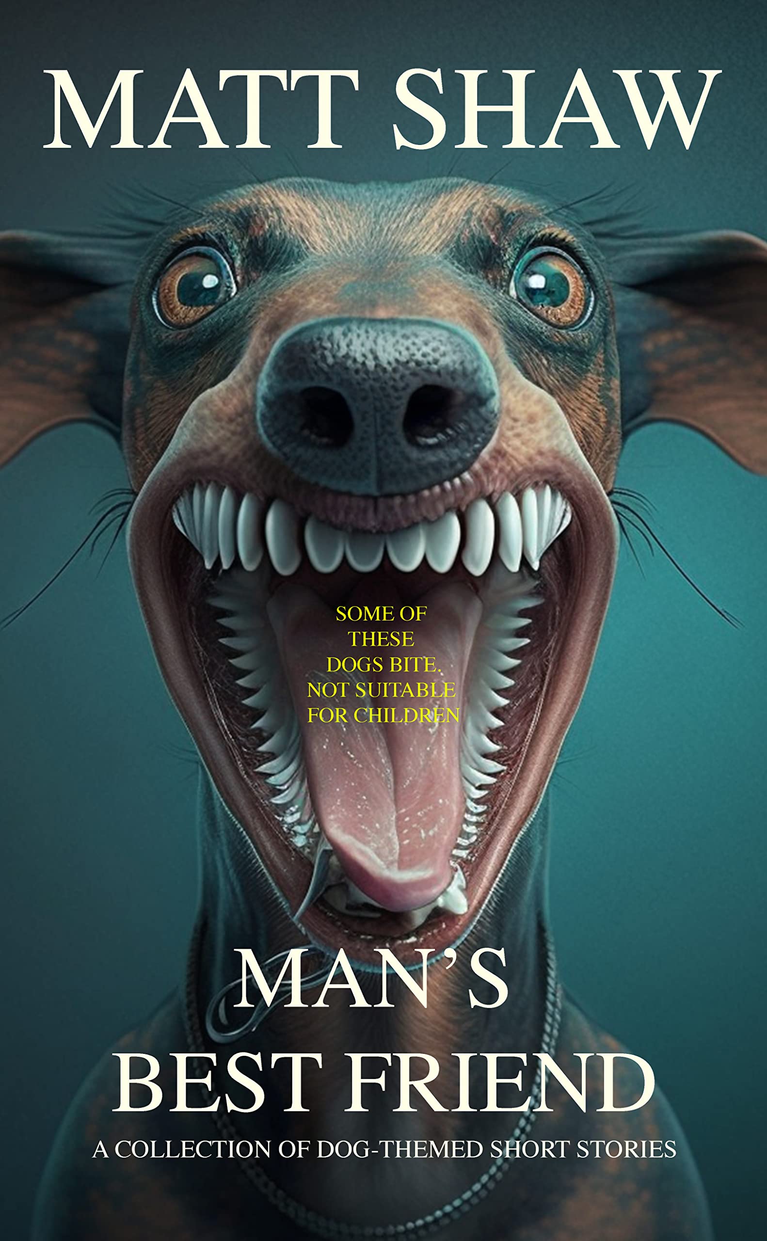 Man's Best Friend: A collection of dog-themed short stories