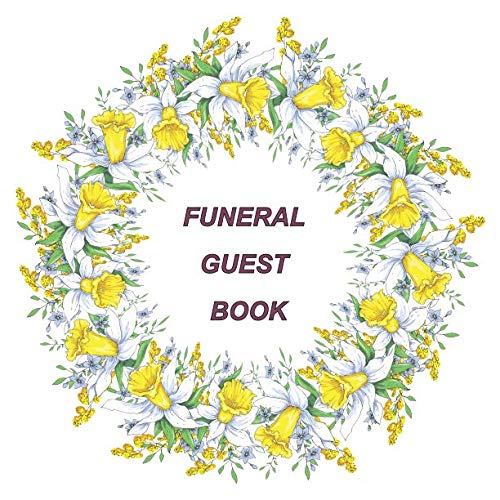 Funeral Guest Book A Life Remembered, Funeral Guest Book for the Memorial, Condolence Book