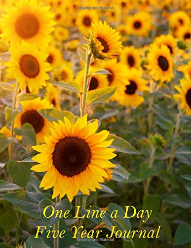 One Line a Day: Five Year Journal With Pretty Sunflower Field Cover One Line a Day: Five Year Journal With Pretty Sunflower Field Cover