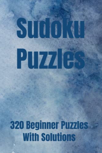 Sudoku Puzzles 320 Beginner Level Puzzles By Christine Chamillard 