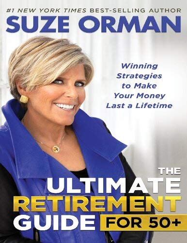 The Ultimate Retirement Guide for 50+: Winning Strategies to Make Your ...