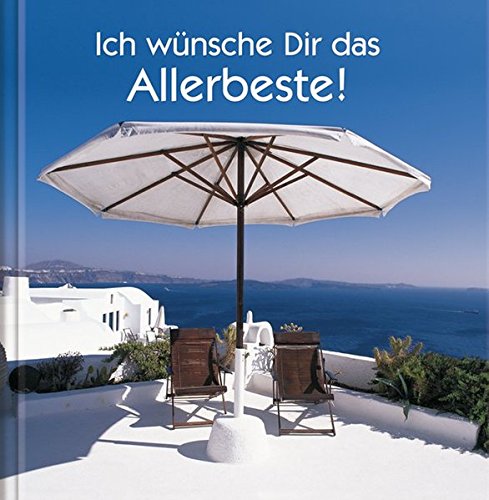 Wünsche Ich Dir Das Allerbeste