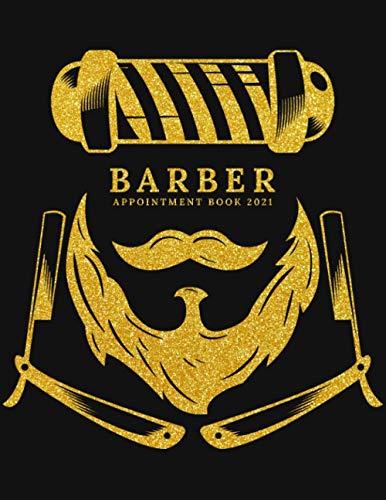 Barber Appointment Book 2021: Dated 52 Weeks Appointment Book 2021 ...