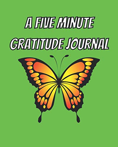 A Five Minute Gratitude Journal: 5-Minute Anxiety Journal | Great Daily ...