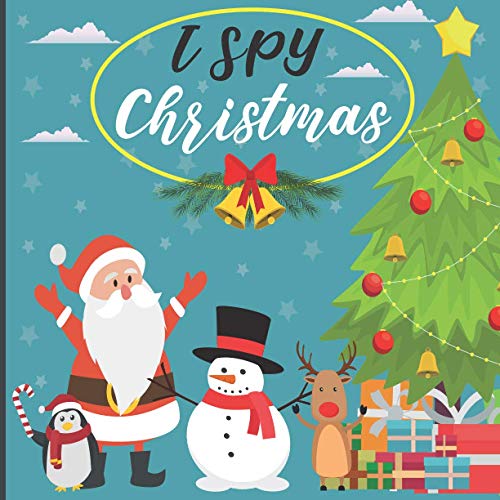 I Spy Christmas A Fun Book For 25 Year Old About Winter & Christmas